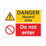 Danger Hazard Area Sign
