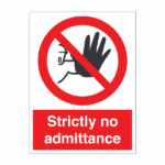 Strictly No Admittance Sign